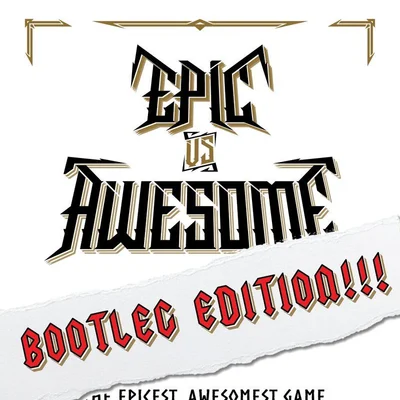 Epic Vs. Awesome