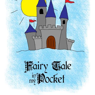 Fairy Tale in My Pocket