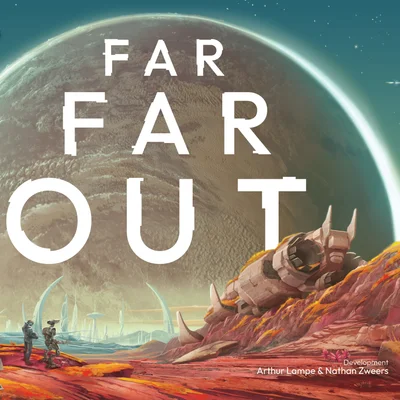 Far Far Out