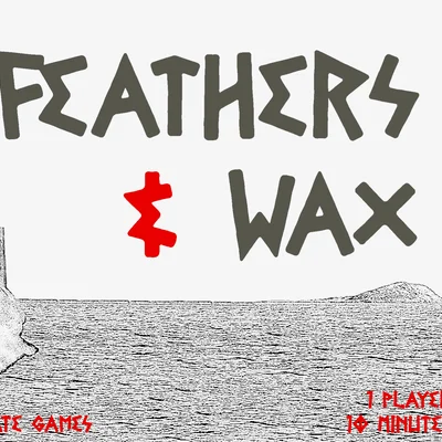 Feathers & Wax