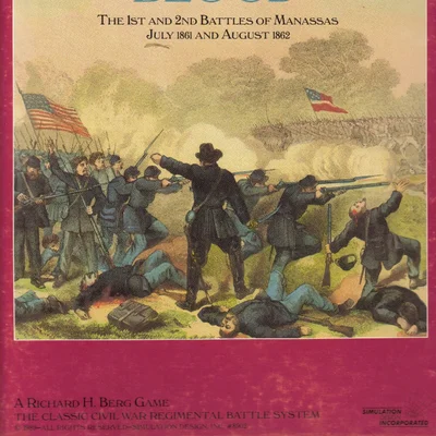 First Blood: The 1st and 2nd Battles of Manassas