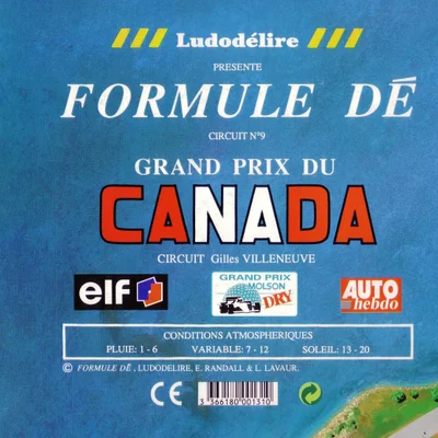 Formule Dé Circuit  № 9: GRAND PRIX DU CANADA – Circuit Gilles Villeneuve