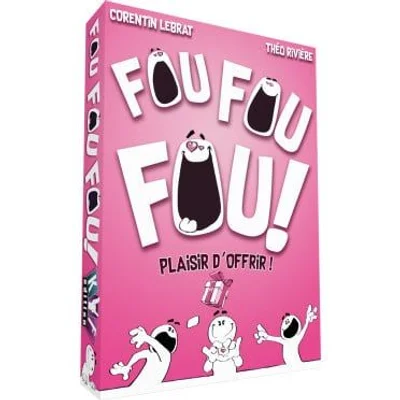 Fou Fou Fou!: Plaisir d'offrir!