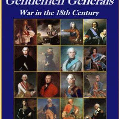 Gentlemen Generals: War in the 18th Century
