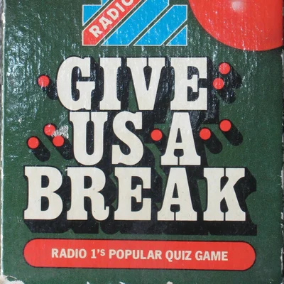 Give us a  break:  radio 1's popular quiz game