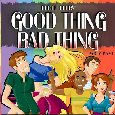 Good Thing Bad Thing