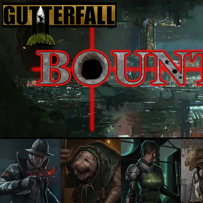 Gutterfall: Bounties