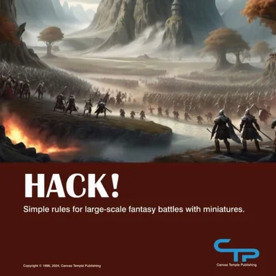 HACK! Simple rules for large-scale fantasy battles with miniatures