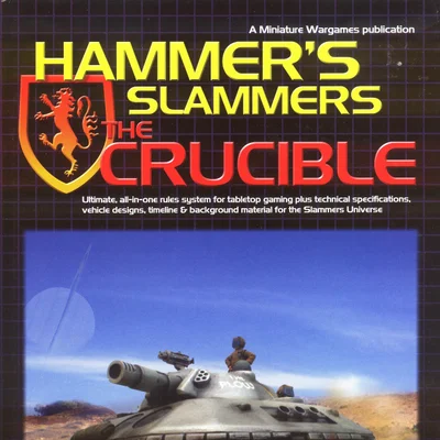 Hammer's Slammers: The Crucible
