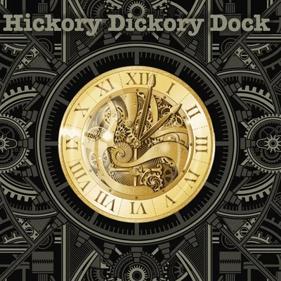 Hickory Dickory Dock