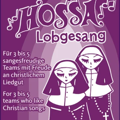 Hossa! Lobgesang