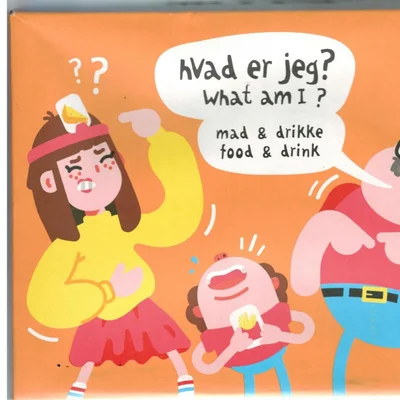 hvad er jeg?: mad & drikke