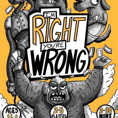 I'm Right You're Wrong