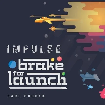 Impulse: Brake for Launch