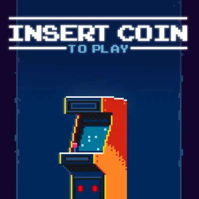 Insert Coin to play