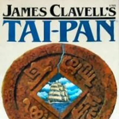James Clavell's Tai-Pan