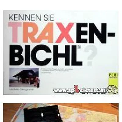 Kennen Sie Traxenbichl ?