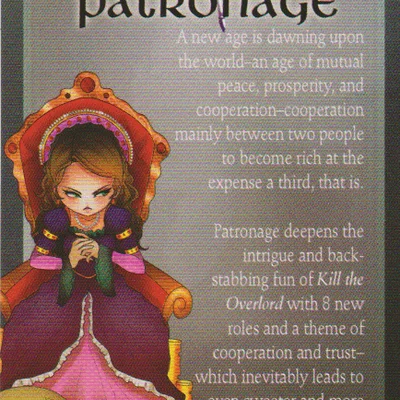 Kill the Overlord: Patronage