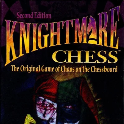 Knightmare Chess
