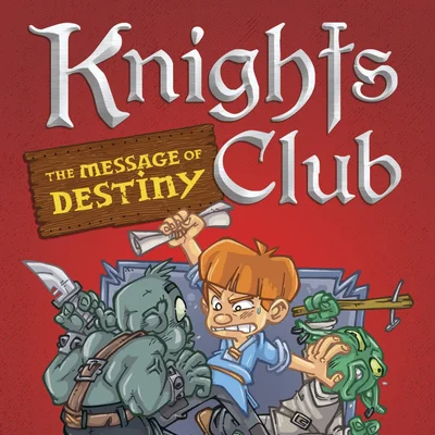 Knights Club: The Message of Destiny