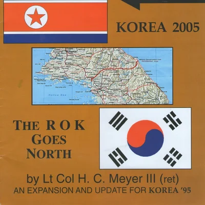 KOREA 2005: The ROK Goes North