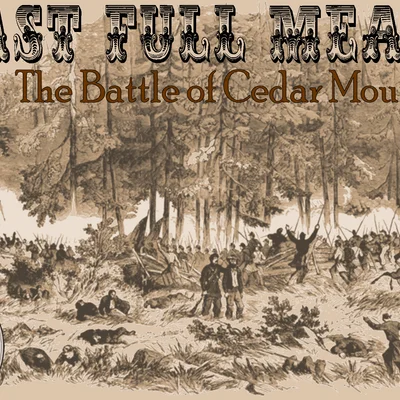 Last Full Measure: The Battle of Cedar Mountain