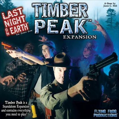 Last Night on Earth: Timber Peak