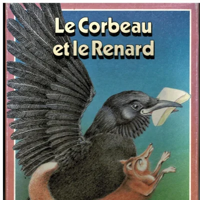 Le Corbeau et le Renard