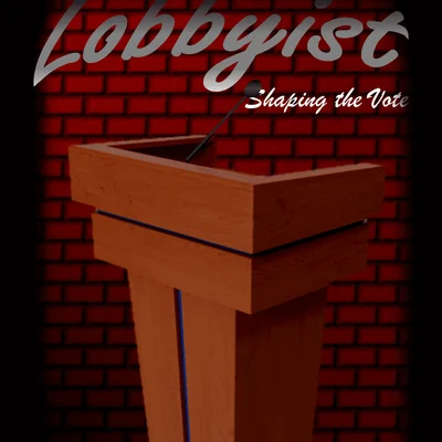 Lobbyist: Shaping the Vote