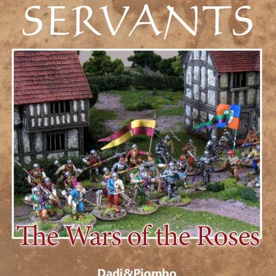 Lords & Servants: The Wars of the Roses