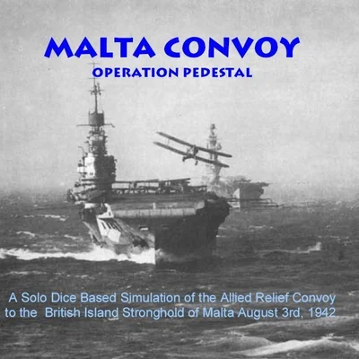 Malta Convoy: Operation Pedestal