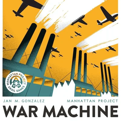 Manhattan Project: War Machine