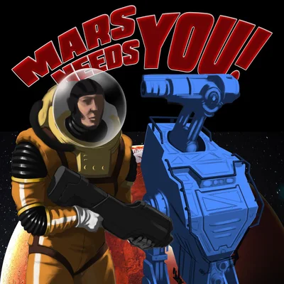 Mars Needs You!