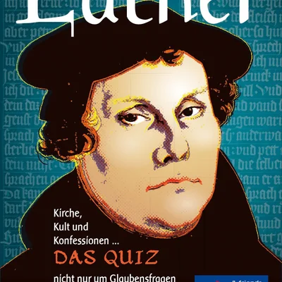 Martin Luther: Das Quiz