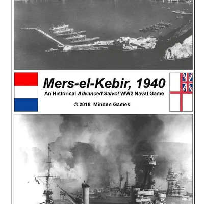 Mers-el-Kebir, 1940: An Historical Advanced Salvo! WW2 Naval Game