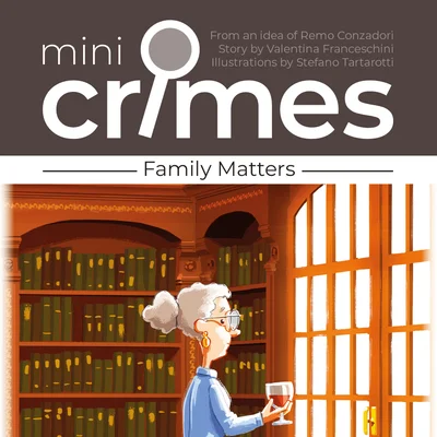 Mini Crimes: Family Matters