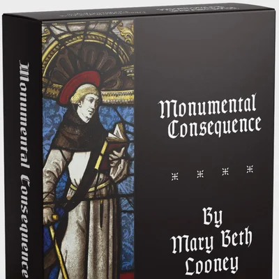 Monumental Consequence