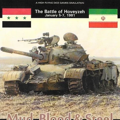 Mud, Blood and Steel: The Battle of Hoveyzeh, January 1981