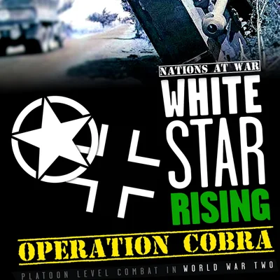 Nations at War: White Star Rising – Operation Cobra