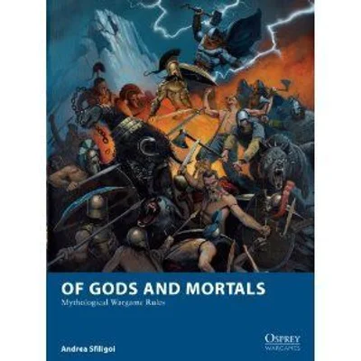 Of Gods and Mortals: Mythological Wargame Rules