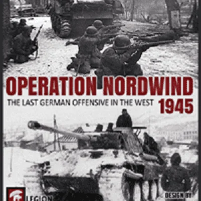 Operation Nordwind 1945: The Last German Offensive in the West