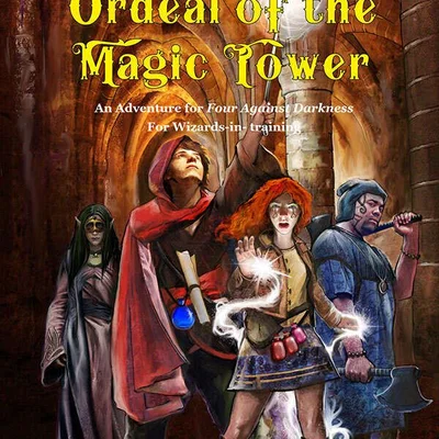 Ordeal of the Magic Tower: An Adventure for Four Against Darkness