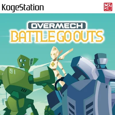 Overmech: Battle Go Outs