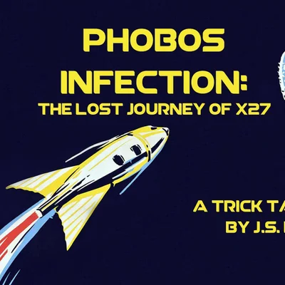 Phobos Infection: The Lost Journey of X27