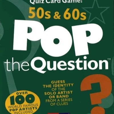 Pop The Question: The 50s & 60s