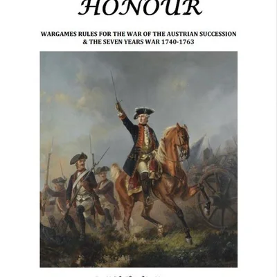 Post of Honour: Wargames rules for the War of the Austrian Succession & the Seven Years' War 1740-1763