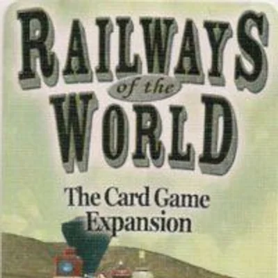 Railways of the World: The Card Game Expansion