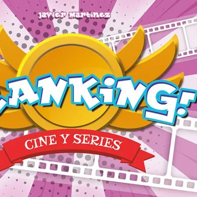 Ranking! Cine y Series