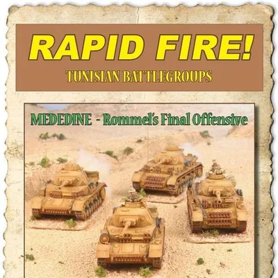 Rapid Fire!: Medenine – Rommel's Last Offensive