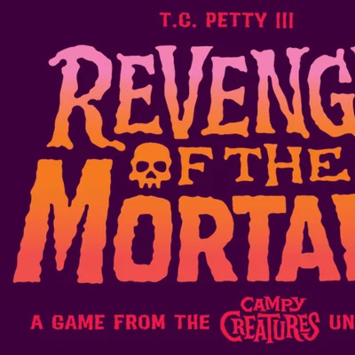 Revenge of the Mortals